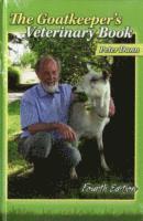bokomslag Goatkeeper's Veterinary Book 4th Edition
