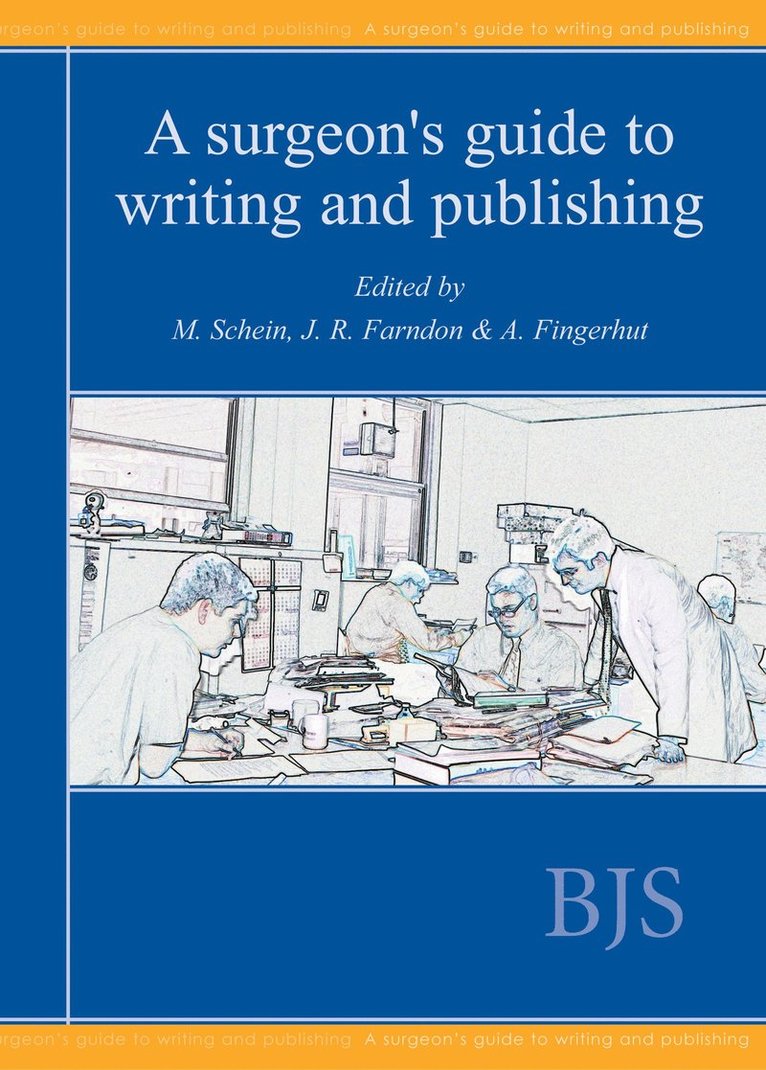 A Surgeons Guide to Writing and Publishing 1