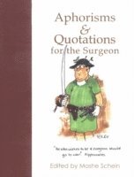 Aphorisms & Quotations for the Surgeon 1