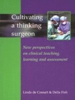 Cultivating a Thinking Surgeon 1