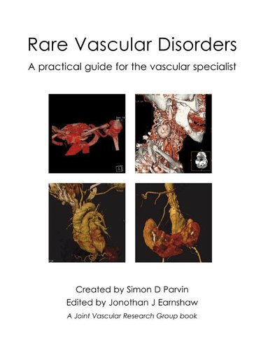 Jonothan J Earnshaw - Rare Vascular Disorders, Inbunden