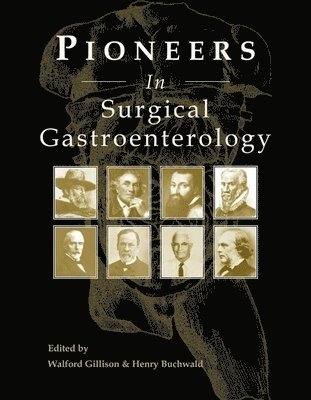bokomslag Pioneers in Surgical Gastroenterology