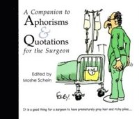bokomslag A Companion to Aphorisms & Quotations for the Surgeon