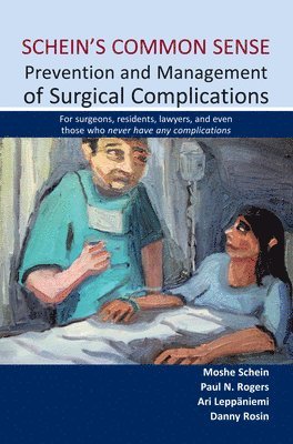 bokomslag Schein's Common Sense Prevention and Management of Surgical Complications