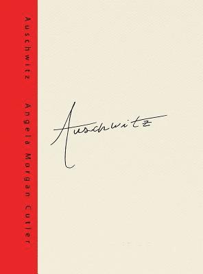 Angela Morgan Cutler, Angela Cutler - Auschwitz, Häftad