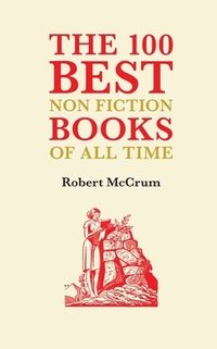 bokomslag The 100 Best Nonfiction Books
