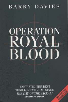 Operation Royal Blood 1