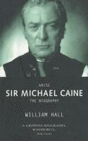 bokomslag Arise Sir Michael Caine