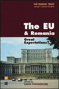 bokomslag The EU and Romania