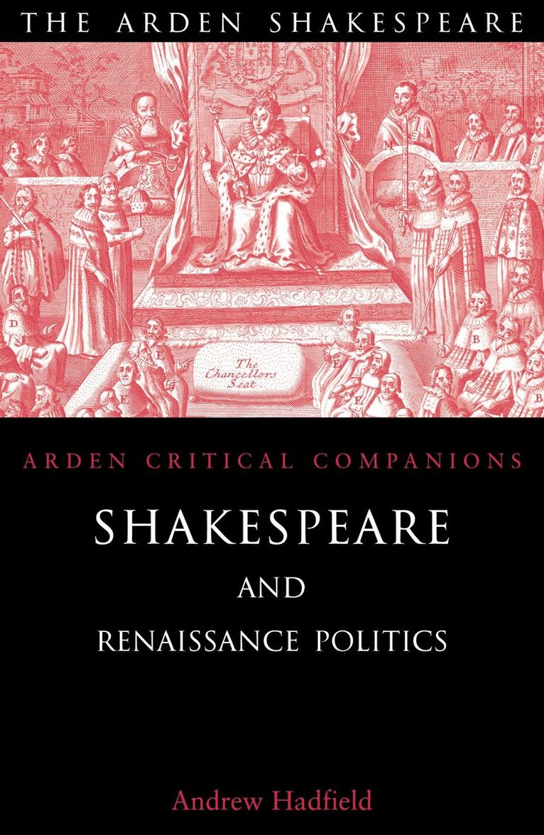 Shakespeare and Renaissance Politics