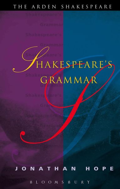 Jonathan Hope - Shakespeare's Grammar, Inbunden