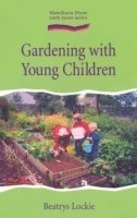 Gardening with Young Children