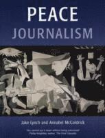 Peace Journalism: Conflict & Peacebuilding
