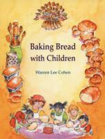 Cohen, W: Baking Bread with Children