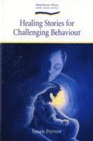 bokomslag Healing Stories for Challenging Behaviour