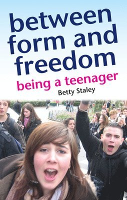 Staley, B: Between Form and Freedom