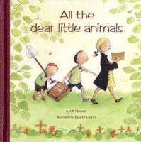 ALL THE DEAR LITTLE ANIMALS