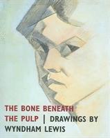 bokomslag The Bone Beneath the Pulp