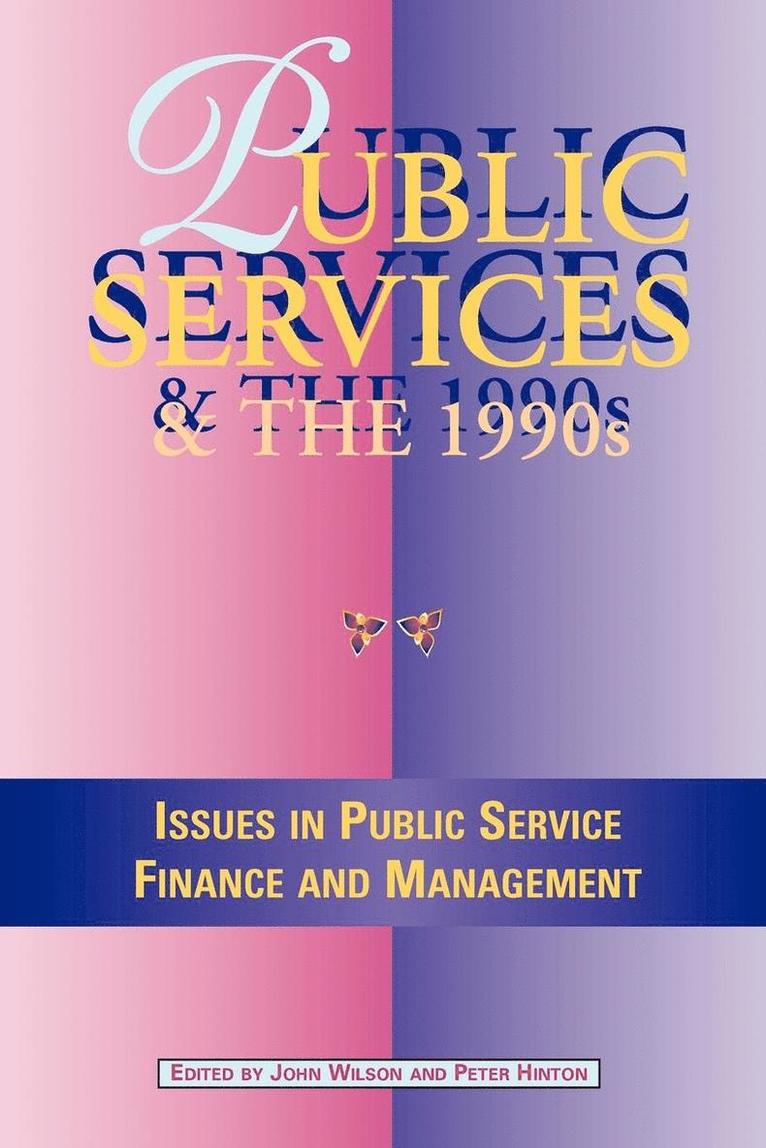 Public Services and the 1990s 1