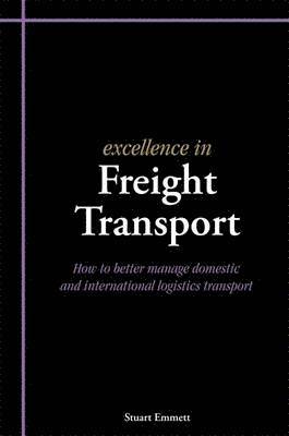 bokomslag Excellence in Freight Transport