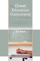 Ray Bryant - Great Education Controversy: Your Schools, Häftad