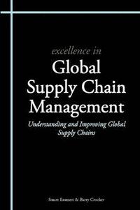 bokomslag Excellence in Global Supply Chain Management