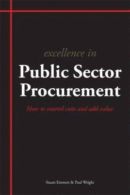 Stuart Emmett, Paul Wright - Excellence in Public Sector Procurement, Häftad