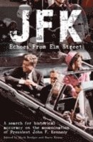 bokomslag JFK: Echoes from Elm Street