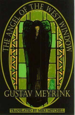Gustav Meyrink - Angel of the West Window, Häftad