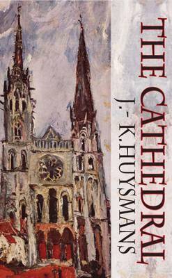 J. K. Huysmans, Brendan King - Cathedral, Häftad