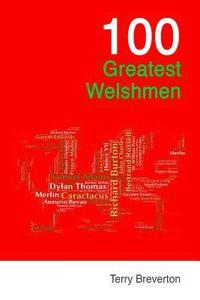 bokomslag 100 Greatest Welshmen