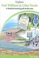 Explore Fort William and Glen Nevis