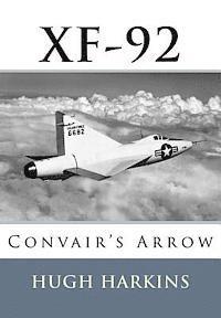 bokomslag Xf-92: Convair's Arrow
