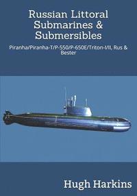 bokomslag Russian Littoral Submarines & Submersibles