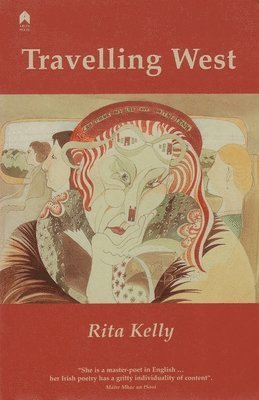 Rita Kelly - Travelling West, Häftad