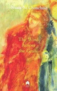 bokomslag The Wind Across the Grass