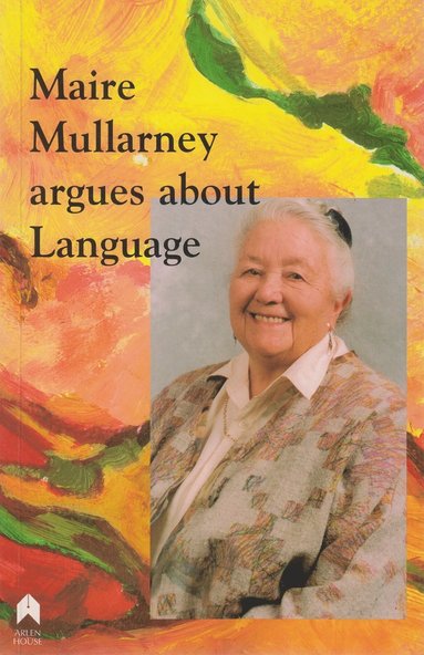 bokomslag Maire Mullarney argues about Language