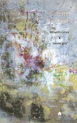 Between Curses / Bainne Gear