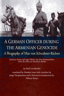 bokomslag A German Officer During the Armenian Genocide