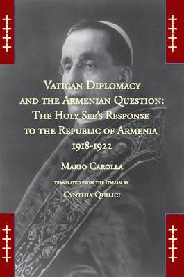 Vatican Diplomacy and the Armenian Question 1
