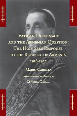 Mario Carolla - Vatican Diplomacy and the Armenian Question, Häftad