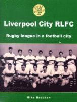 bokomslag Liverpool City RLFC