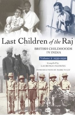 Last Children Of The Raj, Volume 2 1