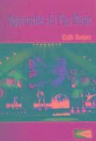 bokomslag Approaches to Pop Music - Classroom and Teacher`s Guide Combined