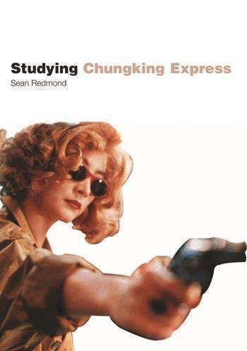 Sean Redmond - Studying Chungking Express, Häftad