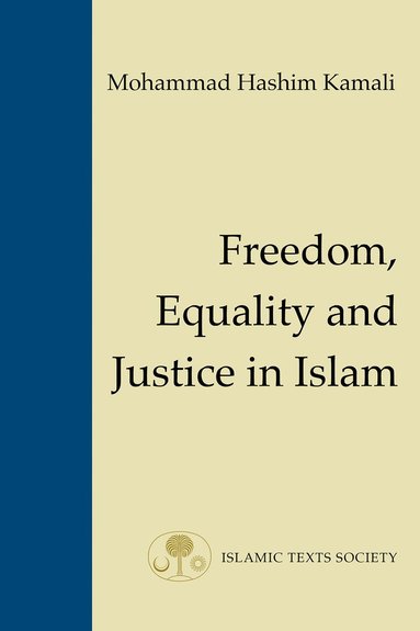 bokomslag Freedom, Equality and Justice in Islam