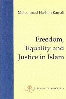 Freedom, Equality and Justice in Islam 1
