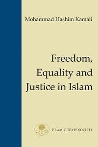 bokomslag Freedom, Equality and Justice in Islam
