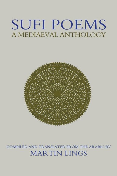 Martin Lings - Sufi Poems, Häftad