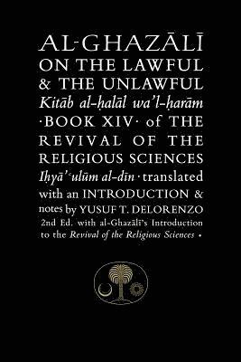 Al-Ghazali on the Lawful and the Unlawful 1